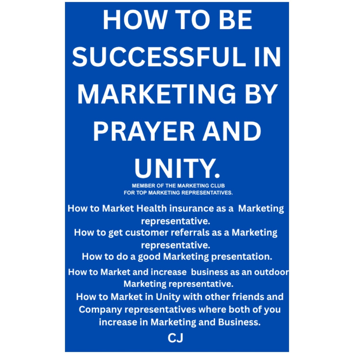 Marketing Ebook by Prayer and having Unity. Proven (Step by step) STORE