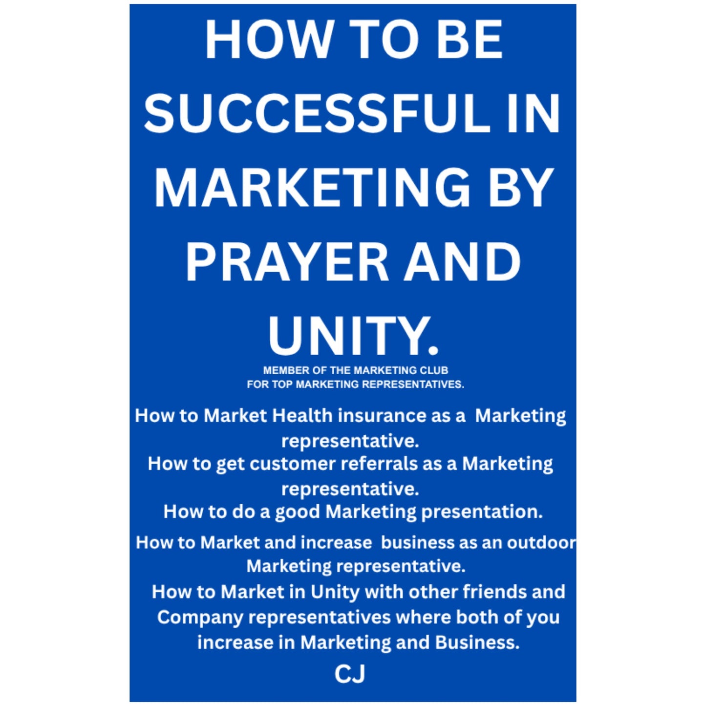 Marketing Ebook by Prayer and having Unity. Proven (Step by step)