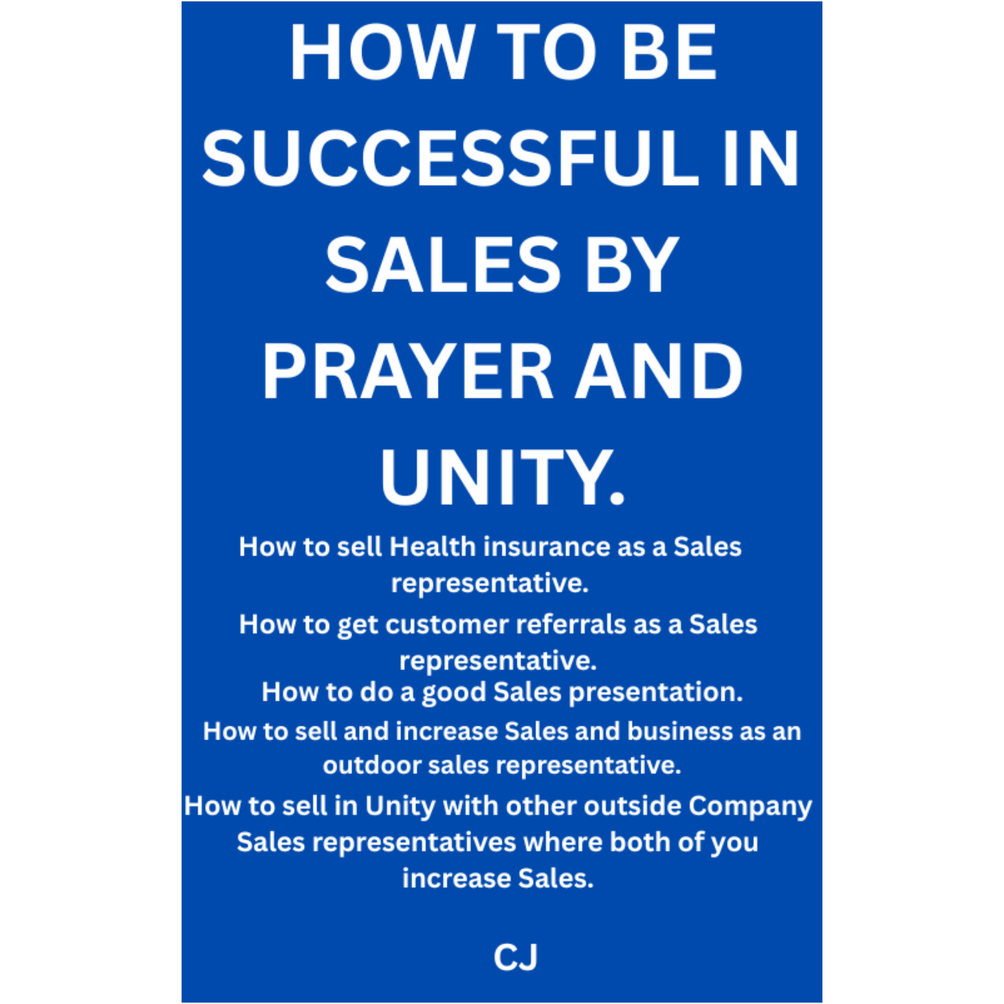 A Sales Ebook of Success by Prayer and Unity.